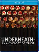 Underneath: An Anthology Of Terror