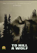 To Kill A Wolf