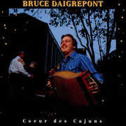 Coeur Des Cajuns , Bruce Daigrepont