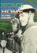 Home Away From Home: The Yanks in Ireland , Walter Cronkite