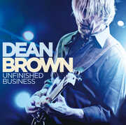 Unfinished Business , Dean Brown