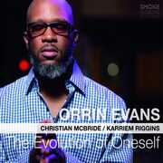 The Evolution of Oneself , Orrin Evans