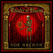 Theater of Illusion , Nox Arcana