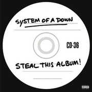 Steal This Album! , System of a Down