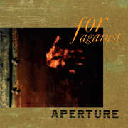 Aperture , For Against