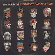 Everybody One Of A Kind , Wild Belle
