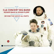 Beyond the Sum of All Parts , Cva Concert Big Band