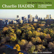 The Montreal Tapes: Tribute To Joe Henderson , Charlie Haden