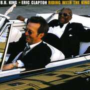 Riding With The King , Eric Clapton/B.B. King