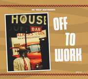 Off To Work (Various Artists) , Various Artists