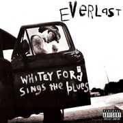 Whitey Ford Sings the Blues , Everlast