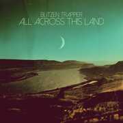 All Across This Land , Blitzen Trapper