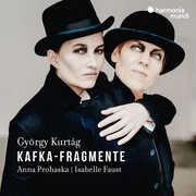 Gyorgy Kurtag: Kafka-Fragmente , Anna Prohaska