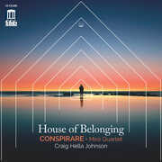 House of Belonging , Conspirare