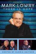 There Is Hope , Mark Lowry