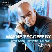Alone , Wayne Escoffery