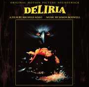 Deliria (Original Motion Picture Soundtrack) , Simon Boswell