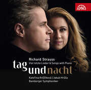 Strauss: Tag und Nacht - Vier Letzte Lieder & Songs with Piano , Katerina Knezikova