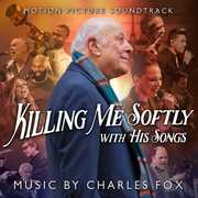 Killing Me Softly With His Songs (Original Soundtrack) [Import] , Charles Fox