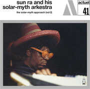 The Solar-Myth Approach Vol. 2 , Sun Ra & His Solar-Myth Arkestra
