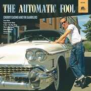 The Automatic Fool , Cherry Casino & The Gamblers