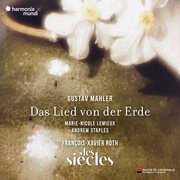 Mahler: Das Lied Von Der Erde , Les Siecles