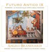 Futuro Antico IX: Ferrara [Import] , Angelo Branduardi