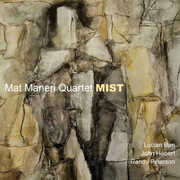 Mist , Mat Maneri