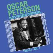 Oscar Peterson Plays The Great Composers 1953-54 Vol. 1 , Oscar Peterson