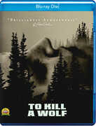 To Kill A Wolf