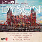 Dyson: Violin Concerto; Hierusalem & At the Tabard Inn , Charlie Lovell-Jones