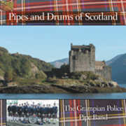 Pipes and Drums Of Scotland , Grampian Police Pipe Band