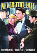 Never Too Late (1935) , Robert W. Frazer