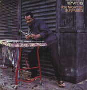 You Might Be Surprised (bonus Tracks Edition) , Roy Ayers