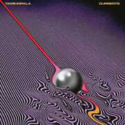 Currents , Tame Impala