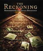 The Reckoning: Remembering the Dutch Resistance