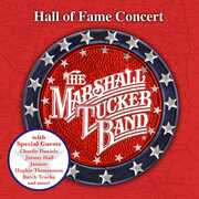 Hall Of Fame Concert , The Marshall Tucker Band