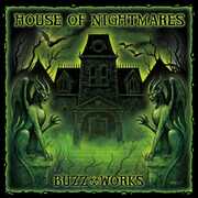 House of Nightmares , Buzz-Works