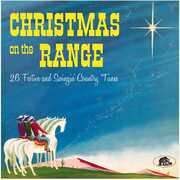 Christmas On The Range: 26 Festive And Swingin' Country Tunes (Various Artists) , Various Artists
