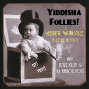 Yiddisha Follies , Janet Klein