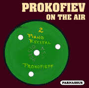 Prokofiev on the Air , Sergei Prokofiev