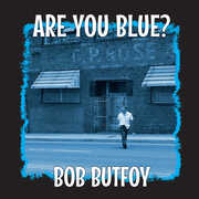 Are You Blue? (Limited 10 Colored Vinyl) [Import] , Bob Butfoy