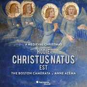 Hodie Christus natus est , Boston Camerata