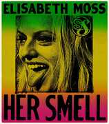 Her Smell , Elisabeth Moss
