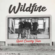 Quiet Country Town , Wildfire