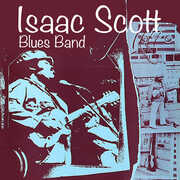 Isaac Scott Blues Band , Isaac Scott