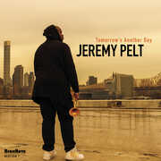 Tomorrow's Another Day , Jeremy Pelt