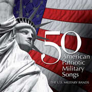 50 American Patriotic Military Songs /  Various , U.S. Military Bands