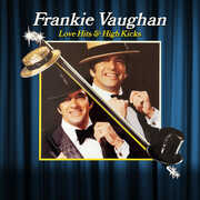 Love Hits & High Kicks , Frankie Vaughan