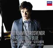 Rhapsody in Blue , Benjamin Grosvenor